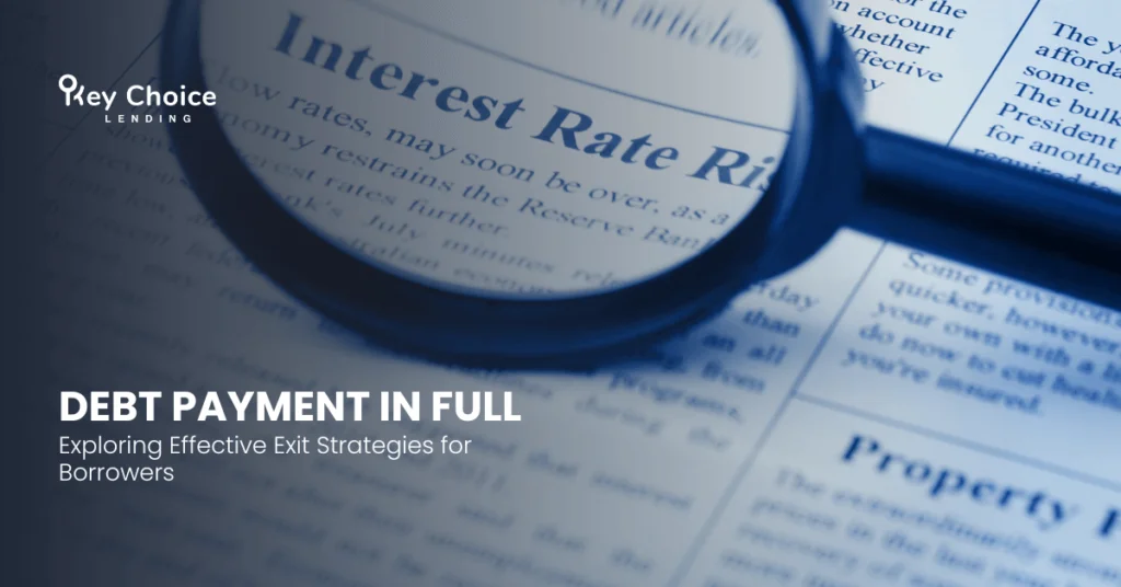 exploring effective exit strategies for borrowers