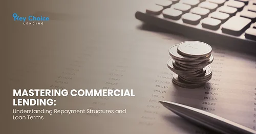 Mastering Commercial Lending: Repayment Structures & Loan Terms