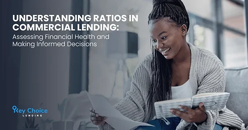 Understanding Ratios in Commercial Lending and Their Significance